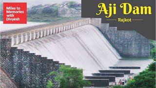 Aji Dam Rajkot l @MilesToMemoriesWithDivyesh