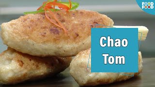 बनायें कुछ हटके Try करें Vietnamese food | Chao Tom | FoodFood