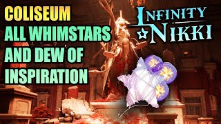 Coliseum - All Whimstar and Dew of Inspiration INFINITY NIKKI 2.0 (ITZALAND)