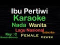 Ibu Pertiwi-Lagu Nasional-Perjuangan|Karaoke nada wanita-Female-cewek@UcokkuYasir