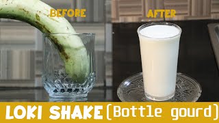 Loki shake recipe by (The cheesy kitchen)bottle gourd shake best for diet..