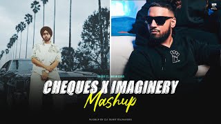 Cheques X Imaginary - Shubh ft. Imran Khan  | DJ Sumit Rajwanshi | SR Music Official