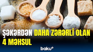 Tez-tez istifadə etdiyimiz bu qidalar nələrə səbəb olur?