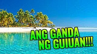 Tourist Attractions in Guiuan Eastern Samar