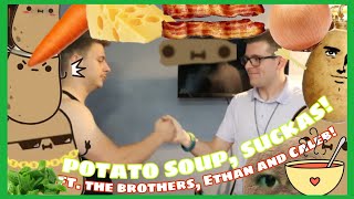 Bottomless Baking S2E2: Potato Soup, Suckas!