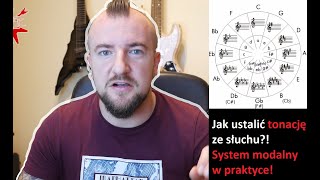 Jak ustalić TONACJĘ utworu ZE SŁUCHU?! // SYSTEM MODALNY W PRAKTYCE