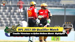 Comilla Victorians Win The Match Against Sylhet Strikers 2023,Bpl 2023 1st Qualifier Match