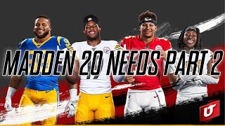 Madden 21 Needs Part 2 (Ultimate Team, Face of the Franchise, Other)