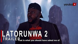 Latorunwa 2 Yoruba Movie 2022 Now Showing On Yorubaplus