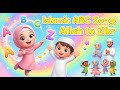 Learn ISLAM with Fun! A to Z Muslim Alphabet Song