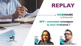 BPF : comment renseigner la sous-traitance ?