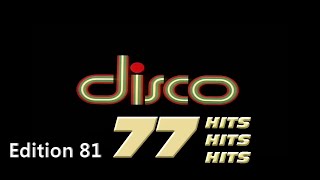 Disco 77 - Edition 81 (Hits, Hits, Hits)