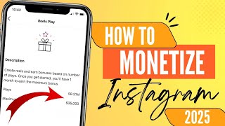 How To Monetize Instagram | You're Eligible For Monetization Instagram | Instagram Monetization 2025