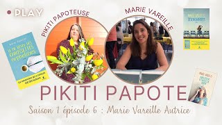 Confessions D'Autrice : Marie Vareille { Pikiti Papote}