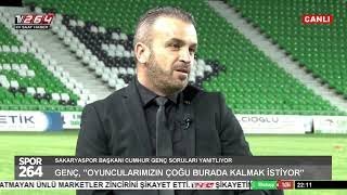 Sakaryaspor Başkanı Cumhur Genç soruları yanıtladı