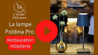 La lampe Poldina conçue pour la restauration et l'hôtellerie.