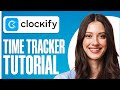 How To Use Clockify Time Tracker 2024 (Clockify Tutorial For Beginners)