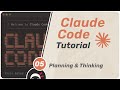 Claude Code Tutorial #5 - Planning & Thinking