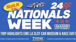 SLOTit USA Nationals 2024: Trip Highlights inc LA Slot Car Museum, Qualifying \u0026 Race Day