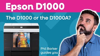 Epson D1000 vs D1000A Printer - What's the Difference?