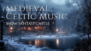 Winter Medieval Castle - Medieval Castle Ambience, Relaxing Music, Folk, Instrumental, Medieval Life