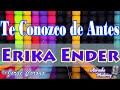 karaoke monterrey erika ender te conozco de antes