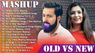 Old Vs New Bollywood mashup songs 2020 // 90'S Bollywood Romantic Mashup: Indian mashup 2020 March