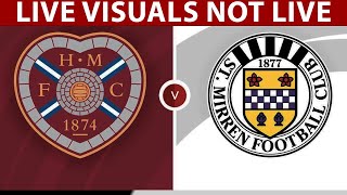 ⚽ Heart of Midlothian vs St. Mirren LIVE | Scottish Premiership