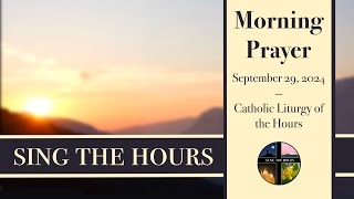 9.29.24 Lauds, Sunday Morning Prayer of the Liturgy of the Hours