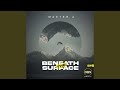 Beneath The Surface