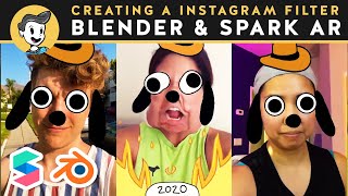 Spark AR \u0026 Blender - Creating an Instagram Filter