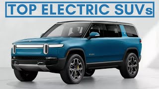Top 10 Beautiful Electric SUVs Expected For Sale in 2022
