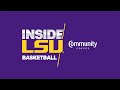 Inside LSU Basketball - Episode 1 (2022)