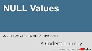 SQL Tutorial #9 - NULL Values
