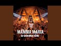 MAMMA MARIA (AFRO HOUSE REMIX)