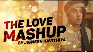 The love mashup || Bollywood hits song || 2017-2018 || Arijit singh || atif Aslam || shahrukh Khan