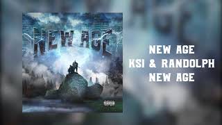 New Age - KSI & Randolph (Official Audio)