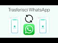 Trasferisci le chat di WhatsApp da iPhone ad iPhone