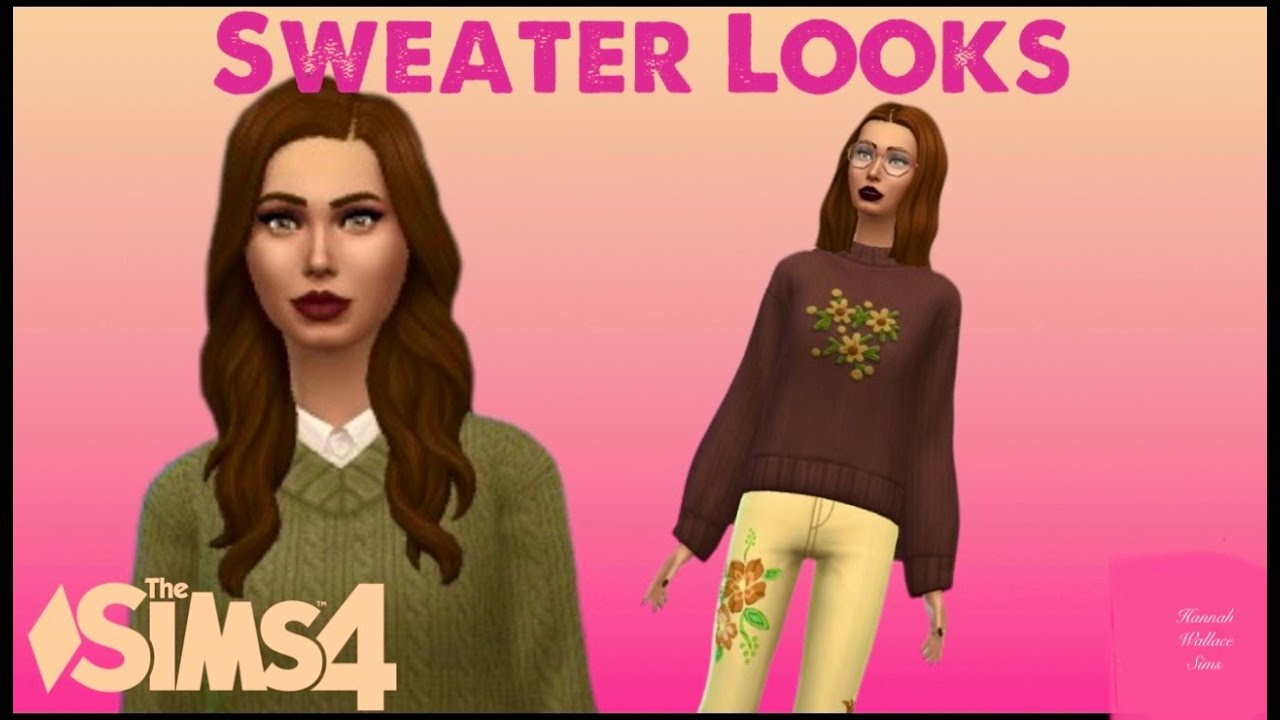 Designing Stylish Sweater Looks In The Sims 4 CAS - YouTube