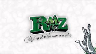 La Raíz - Nuestra nación