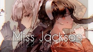 {NIGHTCORE} Miss Jackson