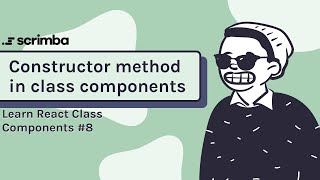 Constructor method in class components | Class Components in React tutorial