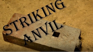 Forging a striking anvil