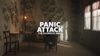 The Glorious Sons - Panic Attack