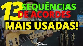 13 SEQUÊNCIAS de ACORDES mais USADAS! {progressões} | ToqueMaisBaixo Ep242