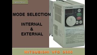 MODE SELECTION (INTERNAL AND EXTERNAL) | MITSUBISHI VFD S500 | PU AND EXT MODE | TERMINAL SELECTION