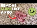 Red slime removal by a pro!