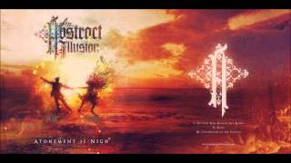 AN ABSTRACT ILLUSION - The Sun Will Bleach All Bones