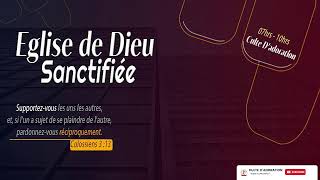 Culte D'adoration et de Louange -  Dimanche  24 Decembre  2023 - Eglise de Dieu Sanctifiee