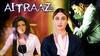 Akshay Kumar Hindi Full HD Movie Aitraaz (ऐतराज़) Priyanka Chopra, Kareena Kapoor, Amrish Puri